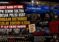 Seret Nama PT VDNI, PW SEMMI Sultra Desak Polisi Usut Dugaan Distribusi Solar Subsidi Ilegal PT Alif Energi Mandiri